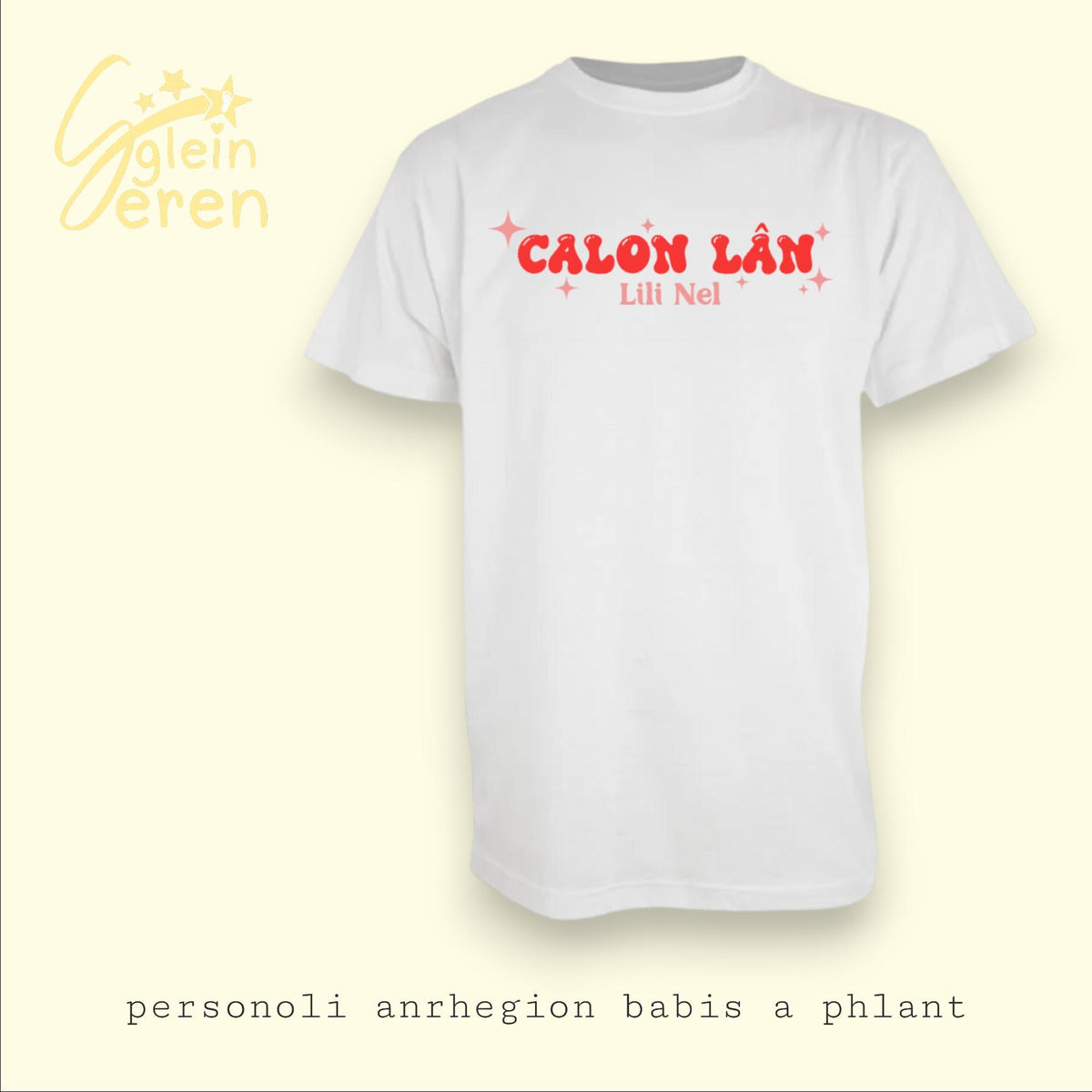 Personalised Calon Lân Kids T-Shirt | Welsh Phrase Children Tee | Custom Name Birthday Gift