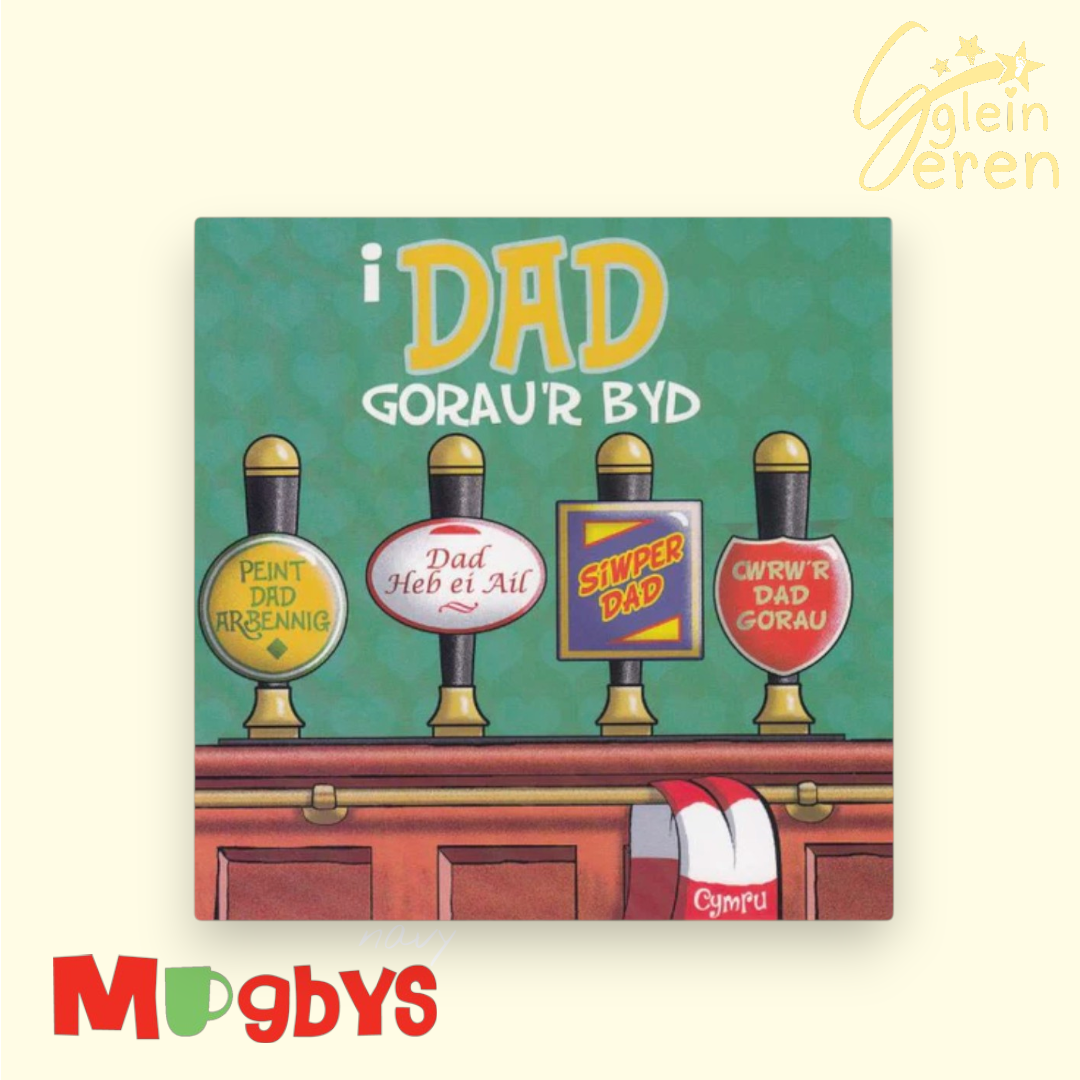 Welsh Father's Day Card - "I Dad Gorau'r Byd" - Beer Pump Illustration