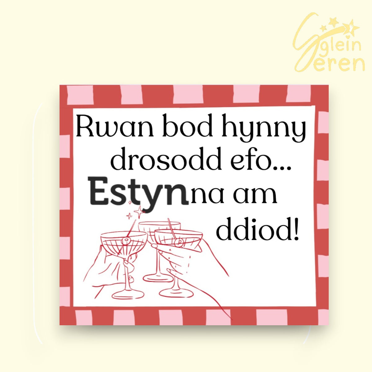 "ESTYNna am ddiod!" Welsh Celebration Coaster