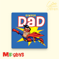 "Siwper Dad" Welsh Superhero Themed Coaster