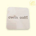 Cwîn Coffi Coaster