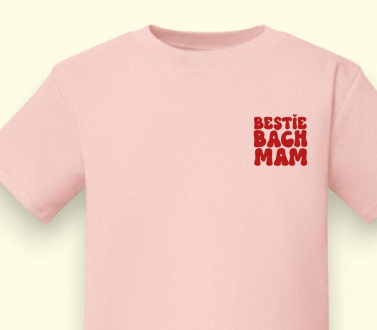 Bestie Bach Mam Kids T-Shirt - Welsh Gift, Santes Dwynwen Collection