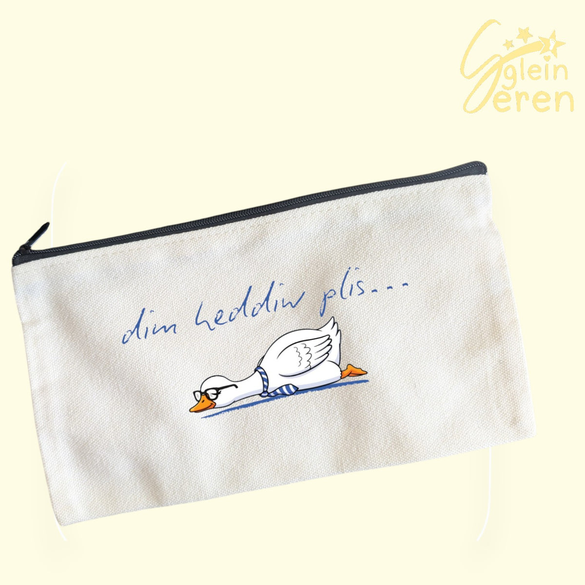 "Dim Heddiw Plis..." Welsh Language Pencil Case – Funny Exhausted Duck Canvas Pouch